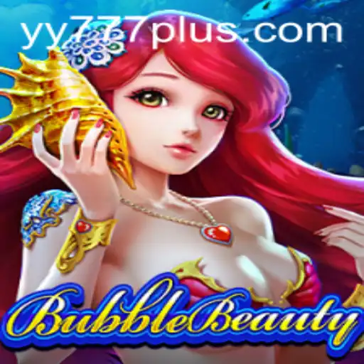 Dive into the Enchanting World of BubbleBeauty with Yy 777
