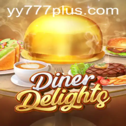 DinerDelights: A Culinary Adventure Awaits with Yy 777