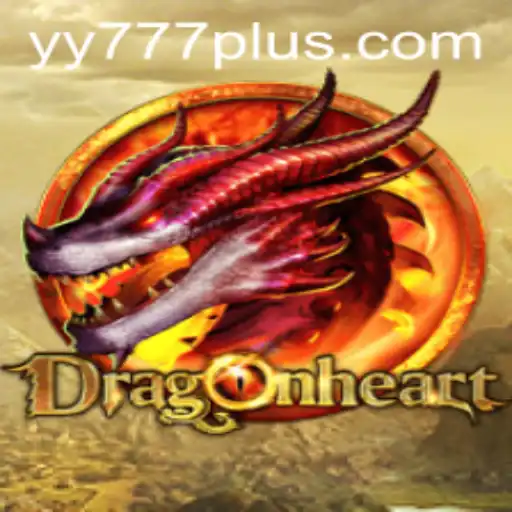 DragonHeart: The Ultimate Adventure Awaits with Yy 777
