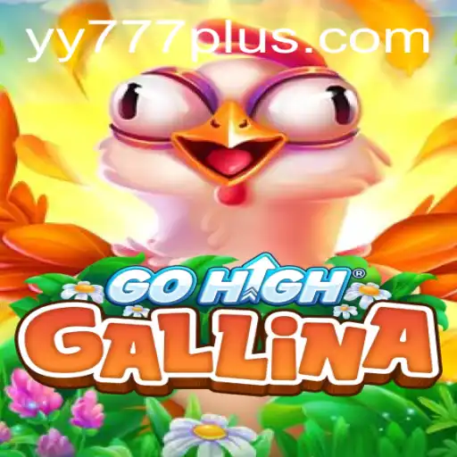 Unveiling GoHighGallina: The Thrilling Game Taking the World by Storm