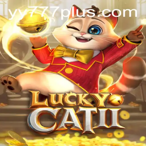 Exploring the Enchanting World of LuckyCatII: A Deep Dive into the Rules and Features of Yy 777