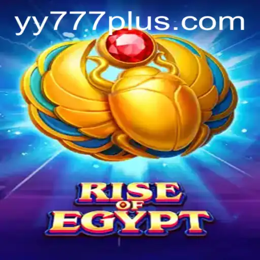 RiseOfEgypt: Embark on an Ancient Adventure with Yy 777